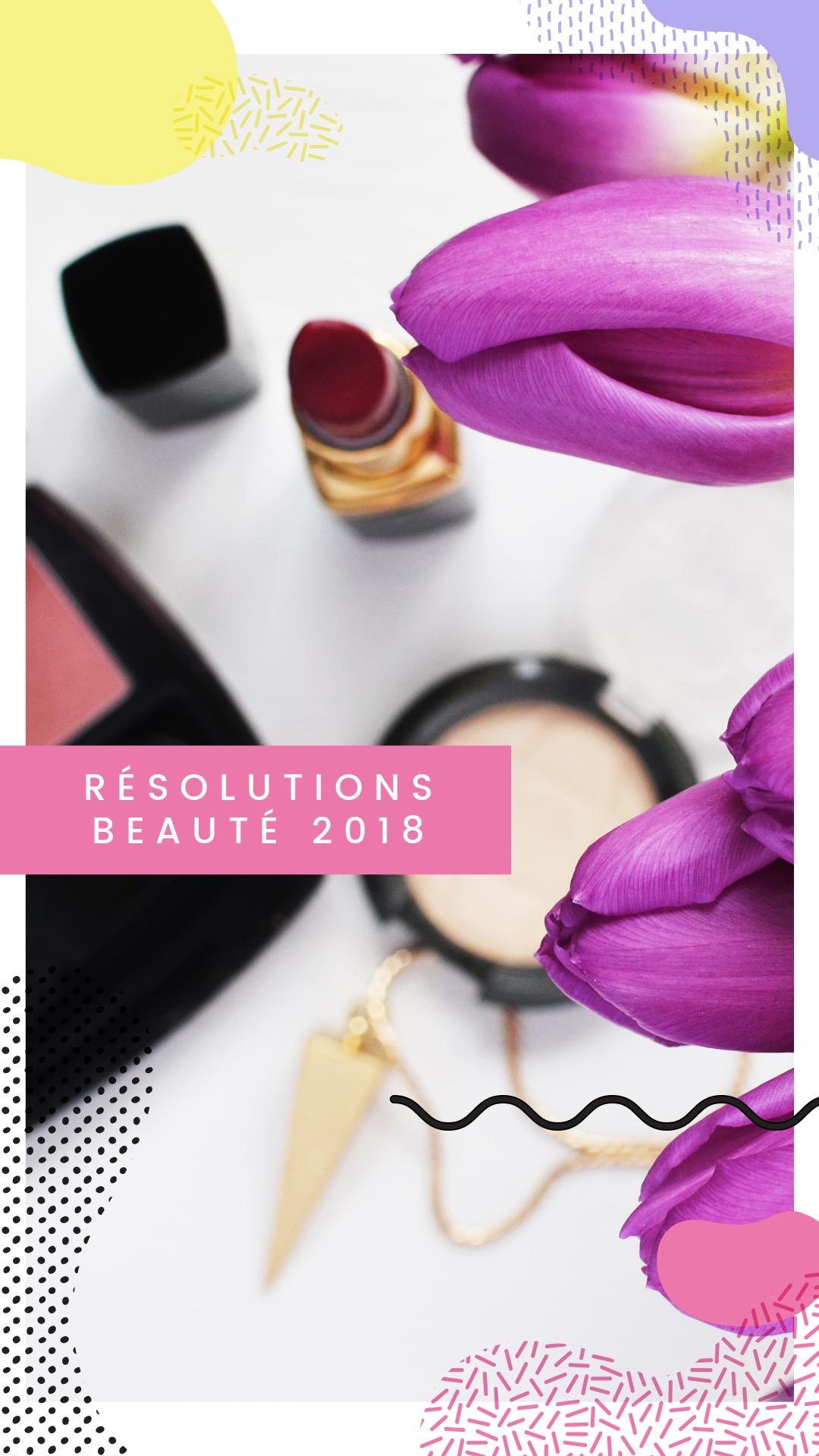 pin resolutions beaute 18